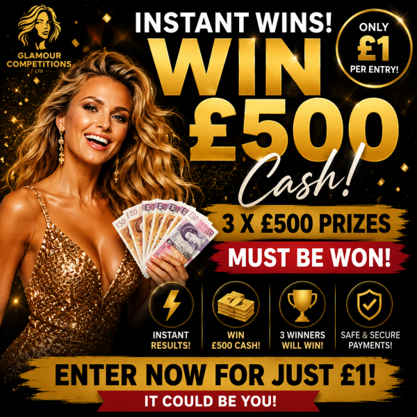 Instant Wins - Win £500 For Just £1!            3 x £500 Prizes Must Be Won!