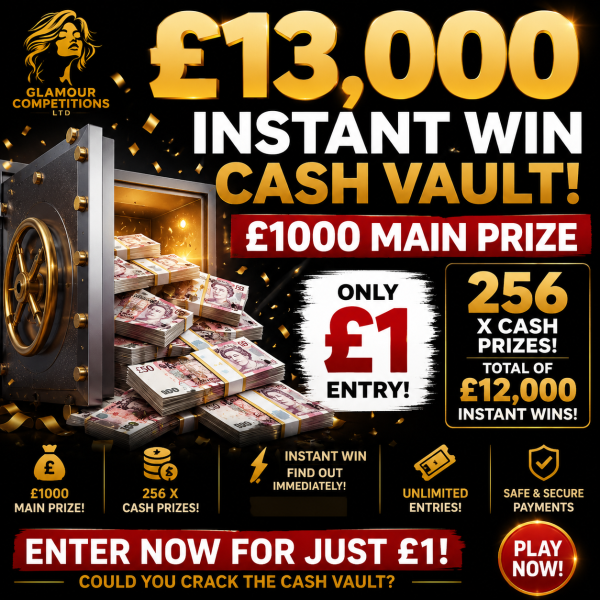 £13000 Cash Vault £1000 Main Prize Plus £12000 Instant Wins