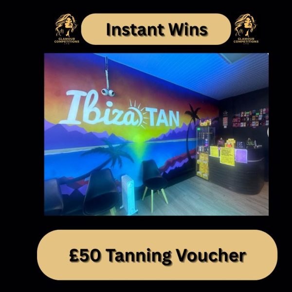 Instant Wins 3 x £50 Tanning Vouchers Must Be Won! Ibiza Tan 50p Entry