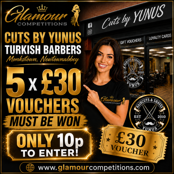 Cuts By Yunus @ Monkstown - 5 x £30 Vouchers Must Be Won - Instant Wins Competition - Only 10p To Enter